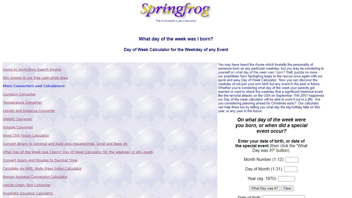 What day of the week was I born? - Springfrog